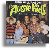 CD - John Williamson for Aussie Kids